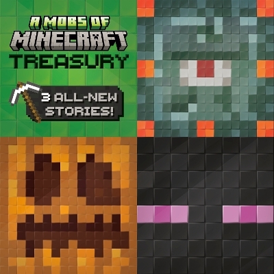 A Mobs of Minecraft Treasury (Mobs of Minecraft) - Christy Webster