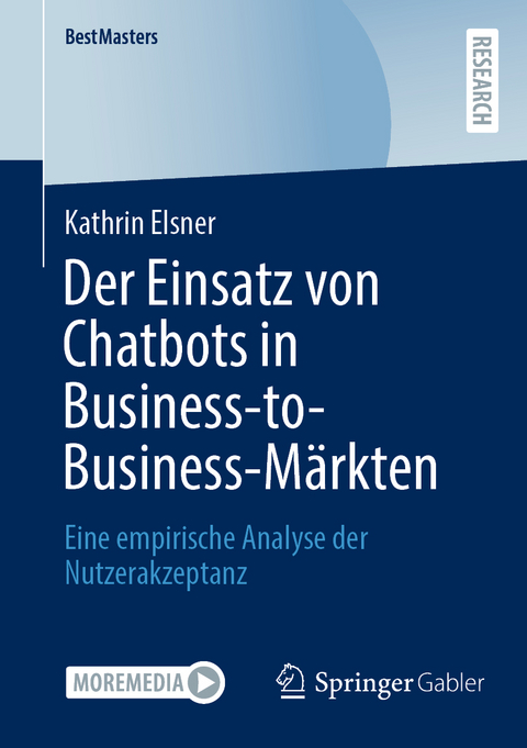 Der Einsatz von Chatbots in Business-to-Business-Märkten - Kathrin Elsner