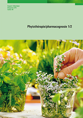 Phytothérapie/pharmacognosie 1/2 - René Bischof