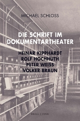 Die Schrift im Dokumentartheater - Michael Schloss