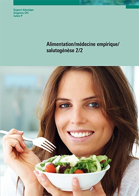 Alimentation/médecine empirique/salutogenèse 2/2 - Sandra Horlacher, Hermann Bichsel