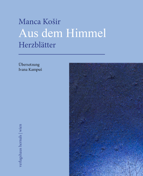 Aus dem Himmel - Manca Košir