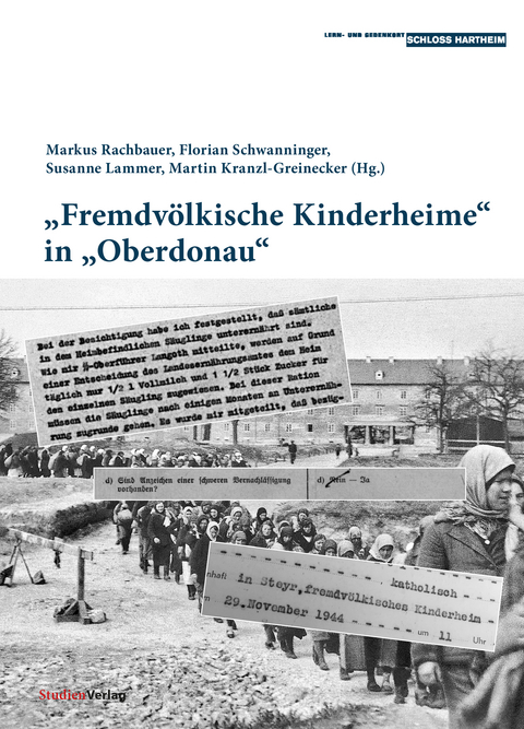 "Fremdvölkische Kinderheime" in "Oberdonau" - 