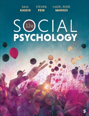 Social Psychology - Saul Kassin, Steven Fein, Hazel Rose Markus