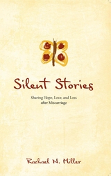 Silent Stories - Rachael N. Miller