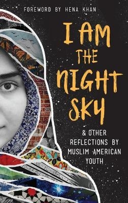 I Am the Night Sky - Next Wave Muslim Initiative Writers