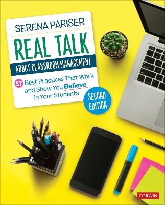 Real Talk About Classroom Management - Serena Pariser