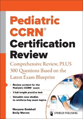 Pediatric CCRN® Certification Review - 