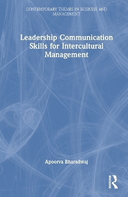 Leadership Communication Skills for Intercultural Management - Apoorva Bharadwaj
