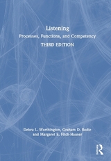 Listening - Worthington, Debra L.; Bodie, Graham D.; Fitch-Hauser, Margaret E.