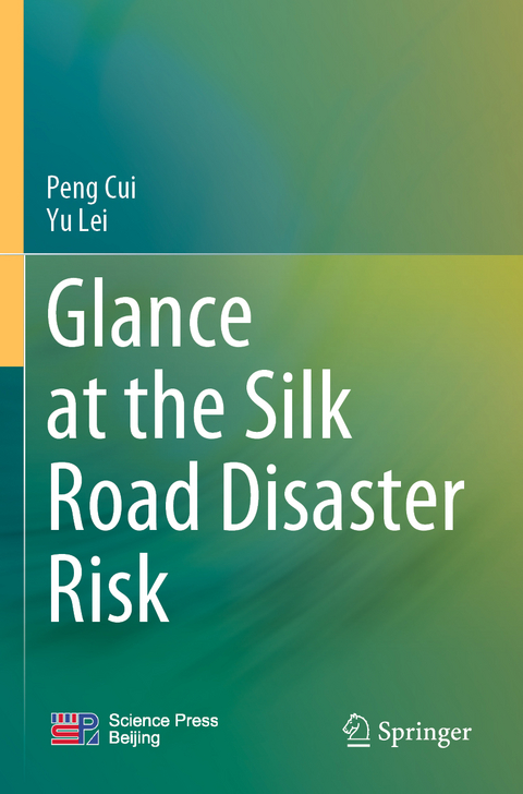 Glance at the Silk Road Disaster Risk - Peng Cui, Yu Lei