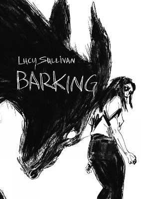 Barking - Lucy Sullivan