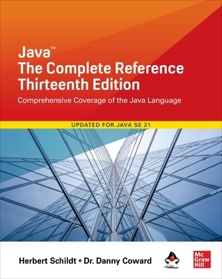 Java: The Complete Reference, Thirteenth Edition - Herbert Schildt, Danny Coward