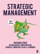 Strategic Management - Lynch, Richard; Barish, Oliver; Chau, Vinh Sum; Thornton, Charles; Warner, Karl S. R.