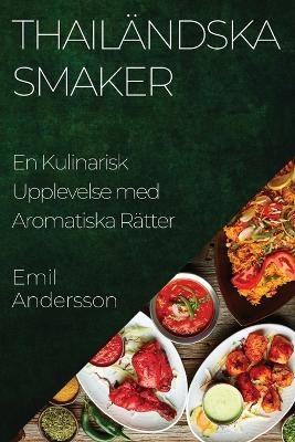 Thailändska Smaker - Emil Andersson