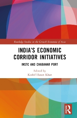 India’s Economic Corridor Initiatives - 