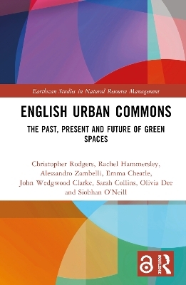 English Urban Commons - Christopher Rodgers, Rachel Hammersley, Alessandro Zambelli, Emma Cheatle, John Wedgwood Clarke