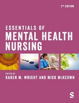 Essentials of Mental Health Nursing - Wright, Karen M.; McKeown, Mick