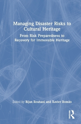 Managing Disaster Risks to Cultural Heritage - 