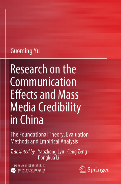 Research on the Communication Effects and Mass  Media Credibility in China - Guoming Yu