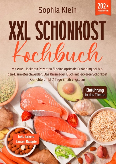 XXL Schonkost Kochbuch - Sophia Klein