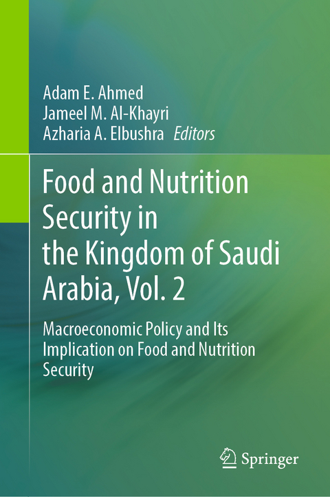 Food and Nutrition Security in the Kingdom of Saudi Arabia, Vol. 2 - 