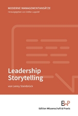 Leadership Storytelling. - Lenny Steinbrück