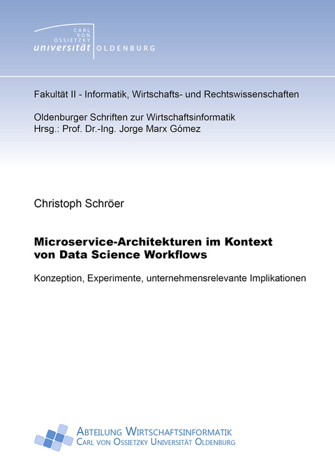 Microservice-Architekturen im Kontext von Data Science Workflows - Christoph Schröer