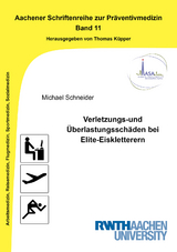 Verletzungs-und Überlastungsschäden bei Elite-Eiskletterern - Michael Schneider