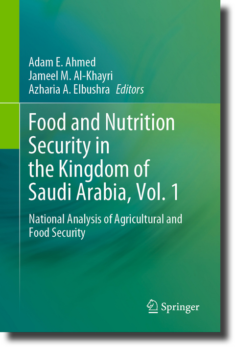Food and Nutrition Security in the Kingdom of Saudi Arabia, Vol. 1 - 