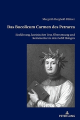 Das Bucolicum Carmen des Petrarca - Margrith Berghoff-Bührer