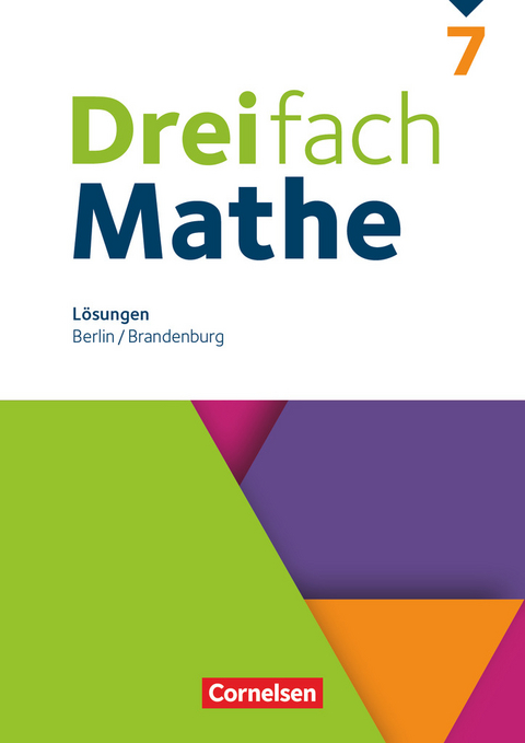 Dreifach Mathe - Berlin und Brandenburg - 7. Schuljahr