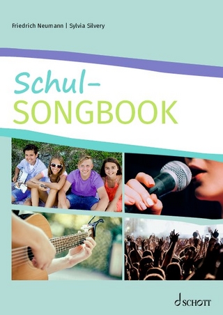 Schul-Songbook - Friedrich Neumann; Sylvia Silvery