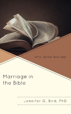 Marriage in the Bible - Jennifer Bird