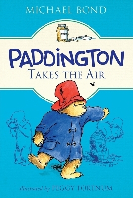 Paddington Takes the Air - Michael Bond