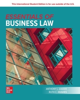 Essentials of Business Law: 2024 Release ISE - Anthony Liuzzo, Ruth Calhoun Hughes