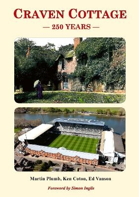 CRAVEN COTTAGE - Martin Plumb, Ken Coton, Ed Vanson