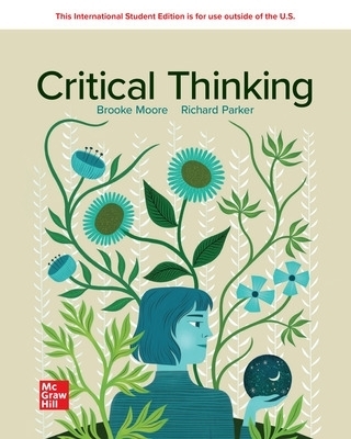 Critical Thinking: 2024 Release ISE - Brooke Noel Moore, Richard Parker