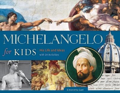 Michelangelo for Kids - Simonetta Carr