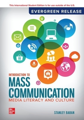 Introduction to Mass Communication: 2024 Release ISE - Stanley Baran