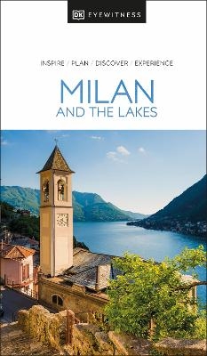 DK Eyewitness Milan and the Lakes -  DK Eyewitness