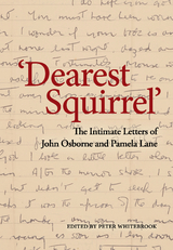 Dearest Squirrel ' -  Osborne John Osborne,  Lane Pamela Lane