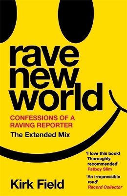 Rave New World - Kirk Field