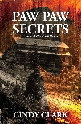 Paw Paw Secrets - Cindy Clark