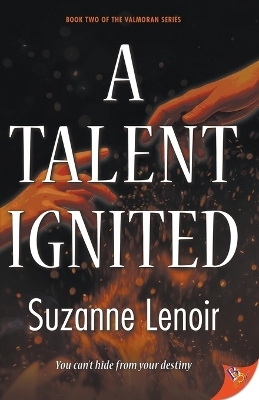 A Talent Ignited - Suzanne Lenoir