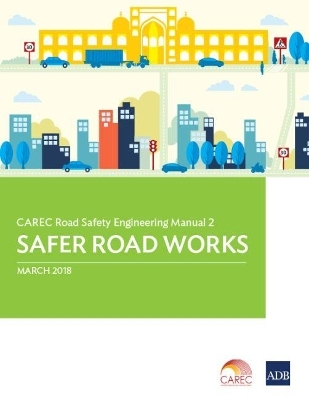 CAREC Road Safety Engineering Manual 2 -  Asian Development Bank