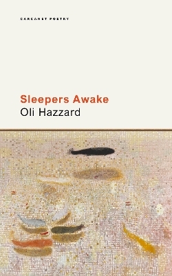 Sleepers Awake - Oli Hazzard