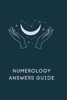 Numerology Answers Guide - Mony Roy