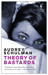 Theory of Bastards -  Audrey Schulman