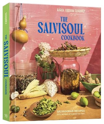 The SalviSoul Cookbook - Karla Tatiana Vasquez
